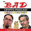 The Bad Crypto podcast
